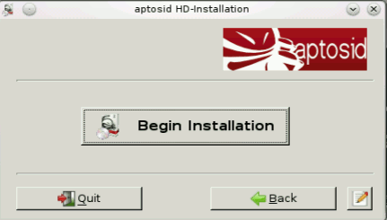Begin Installation - aptosid Installer Begin Installtion